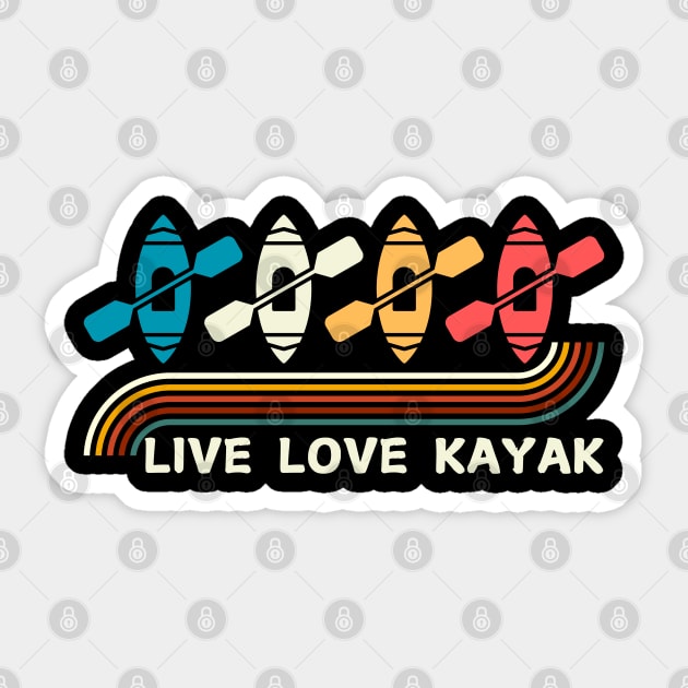 Retro Live Love Kayak Kayaking Sticker by The WYLD Tribe